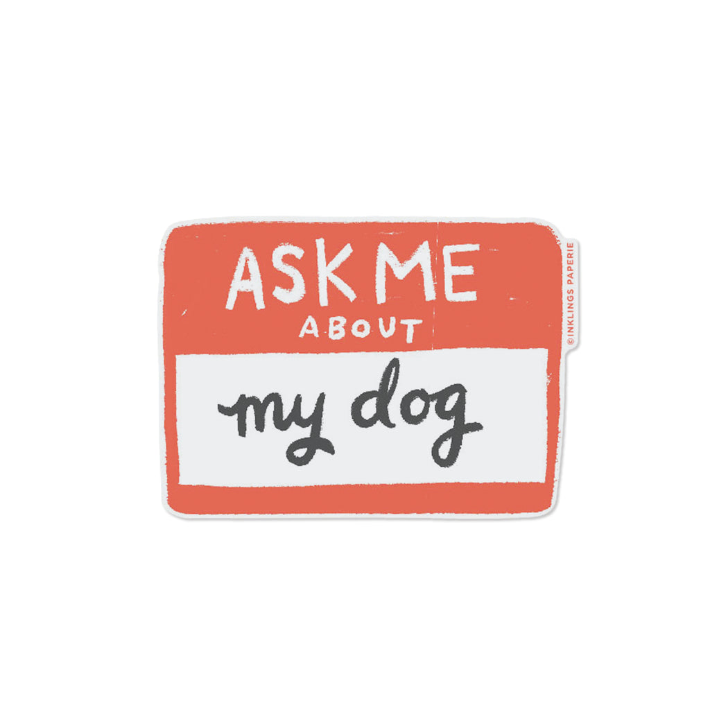 Vinyl Sticker - Ask Me