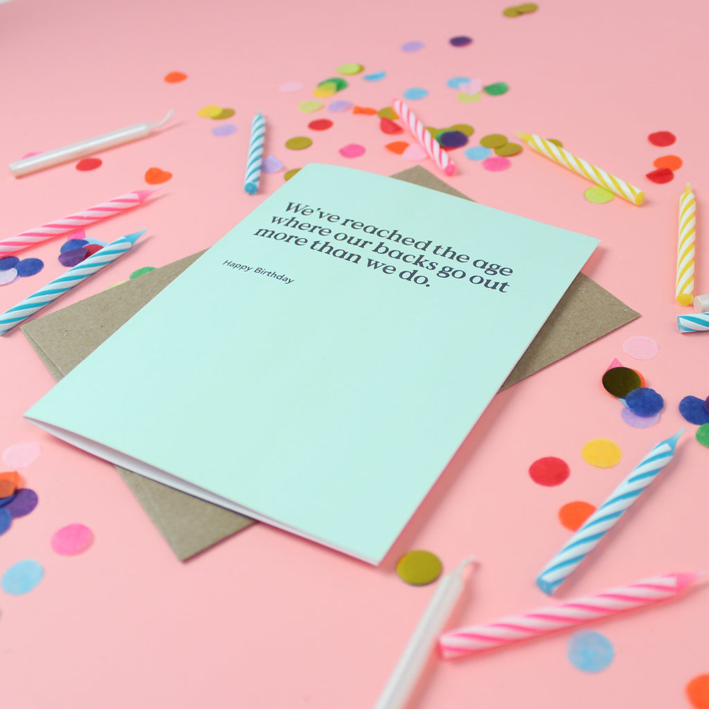 Backs Go Out Funny Birthday Card