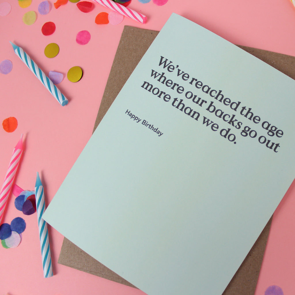 Backs Go Out Funny Birthday Card