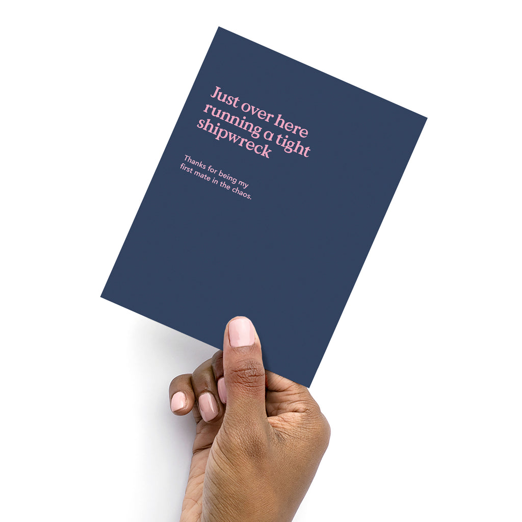 Tight Shipwreck Funny Friendship Card