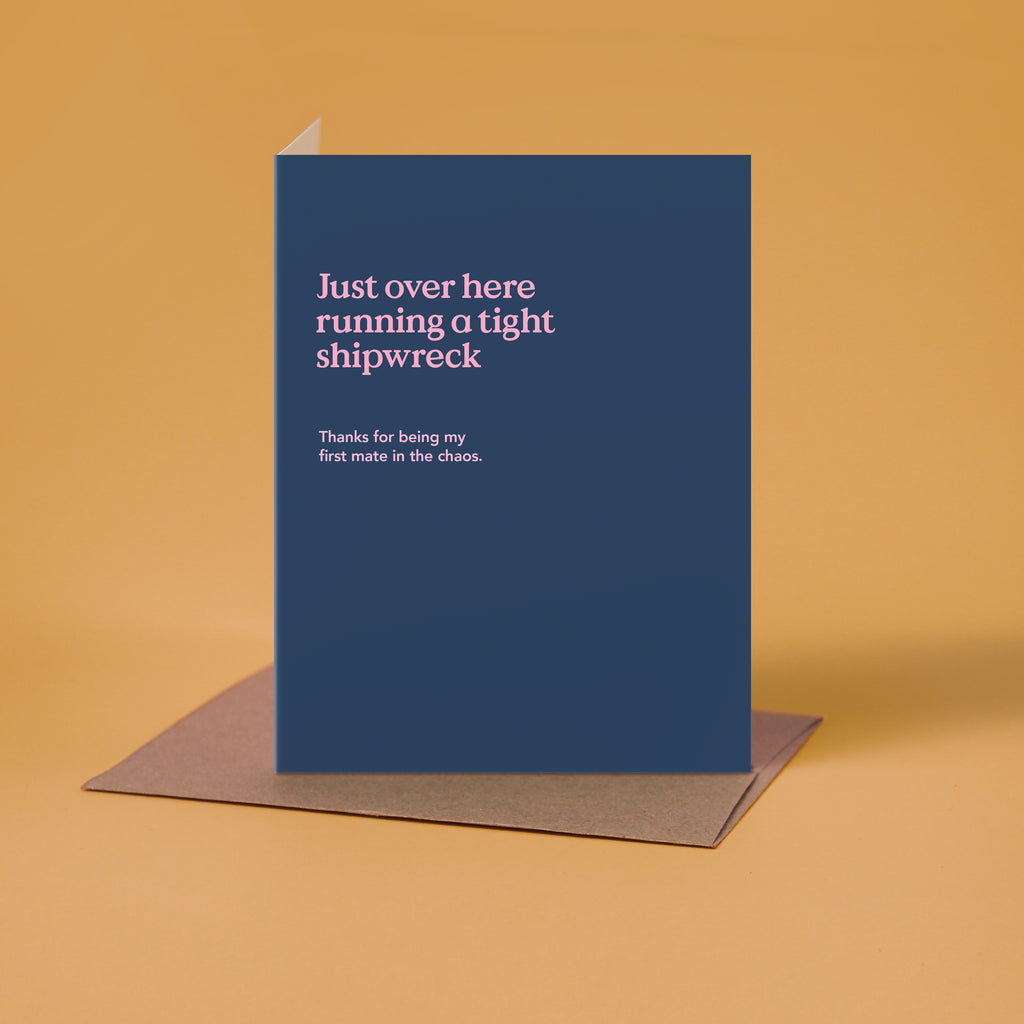 Tight Shipwreck Funny Friendship Card