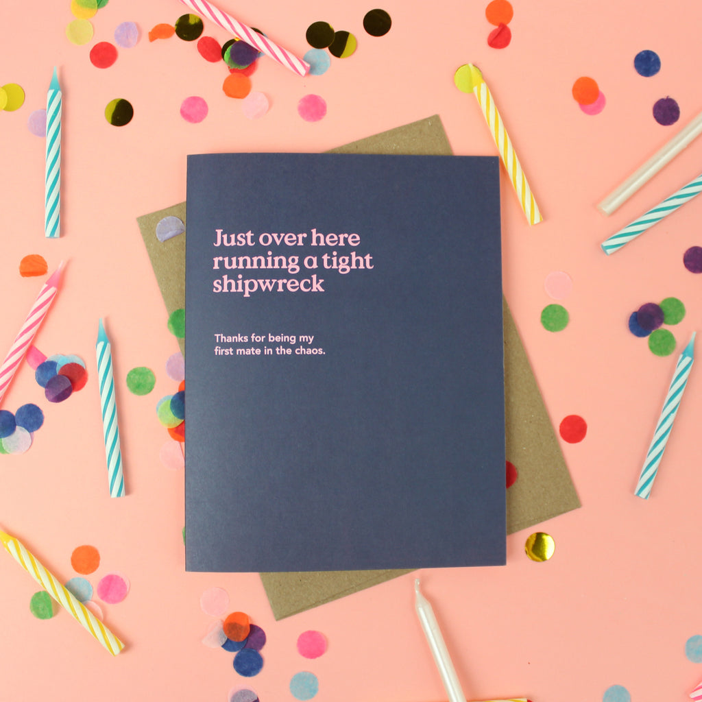 Tight Shipwreck Funny Friendship Card
