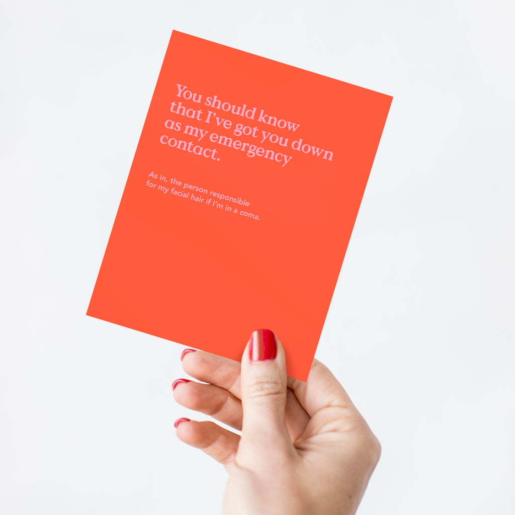 Emergency Contact Funny Friendship Card