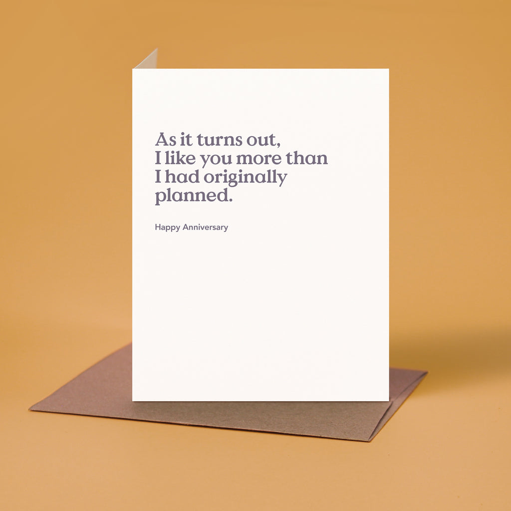 As It Turns Out Anniversary Card