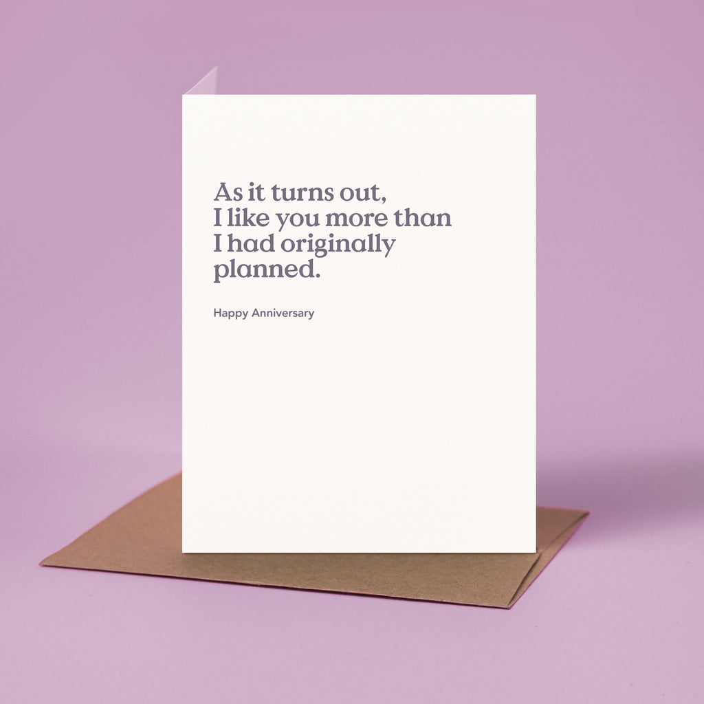 As It Turns Out Anniversary Card