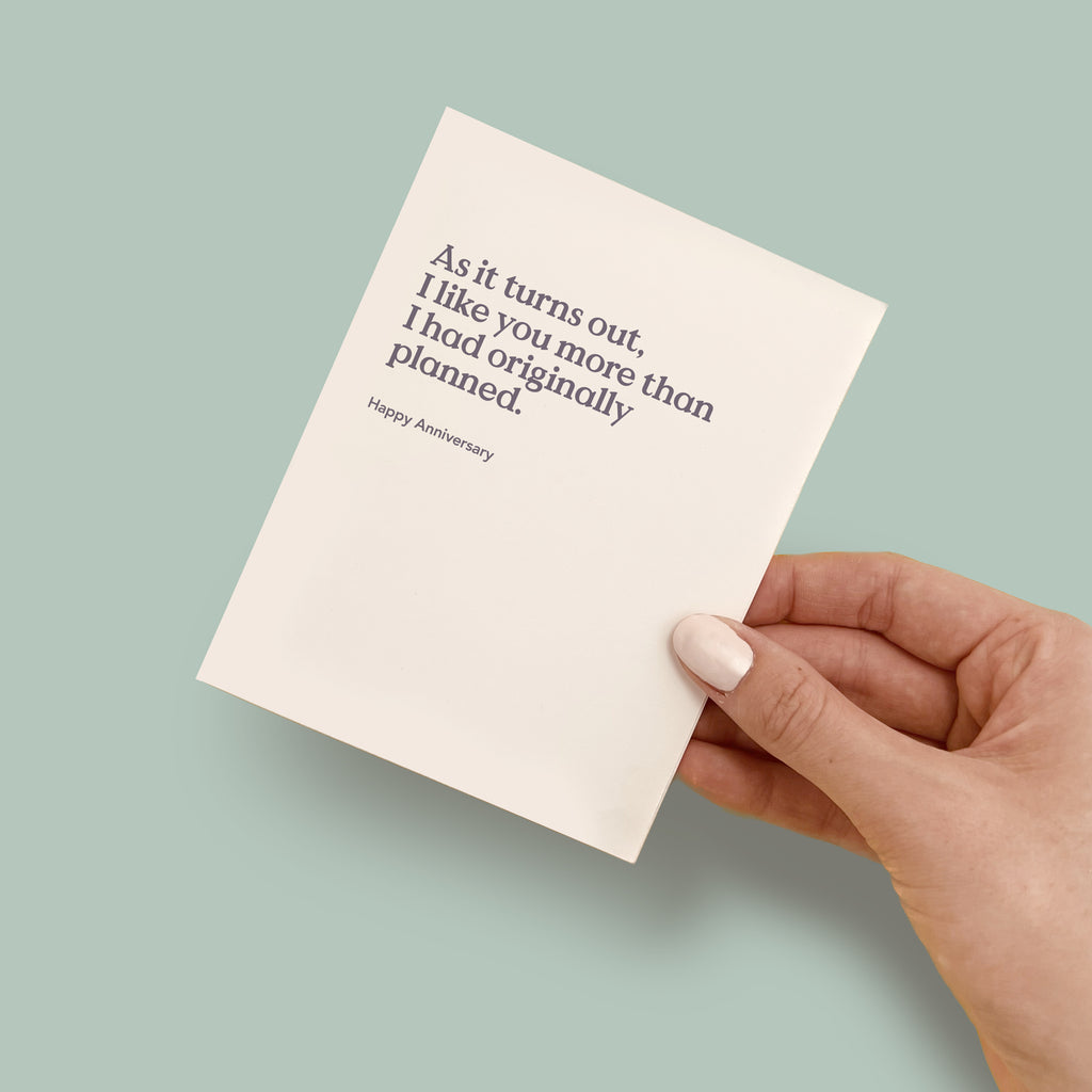 As It Turns Out Anniversary Card