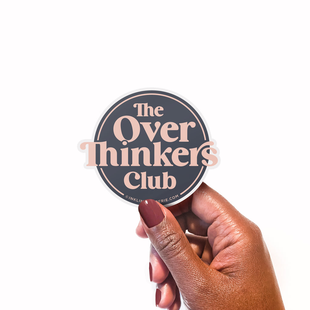 Vinyl Sticker - Overthinkers Club