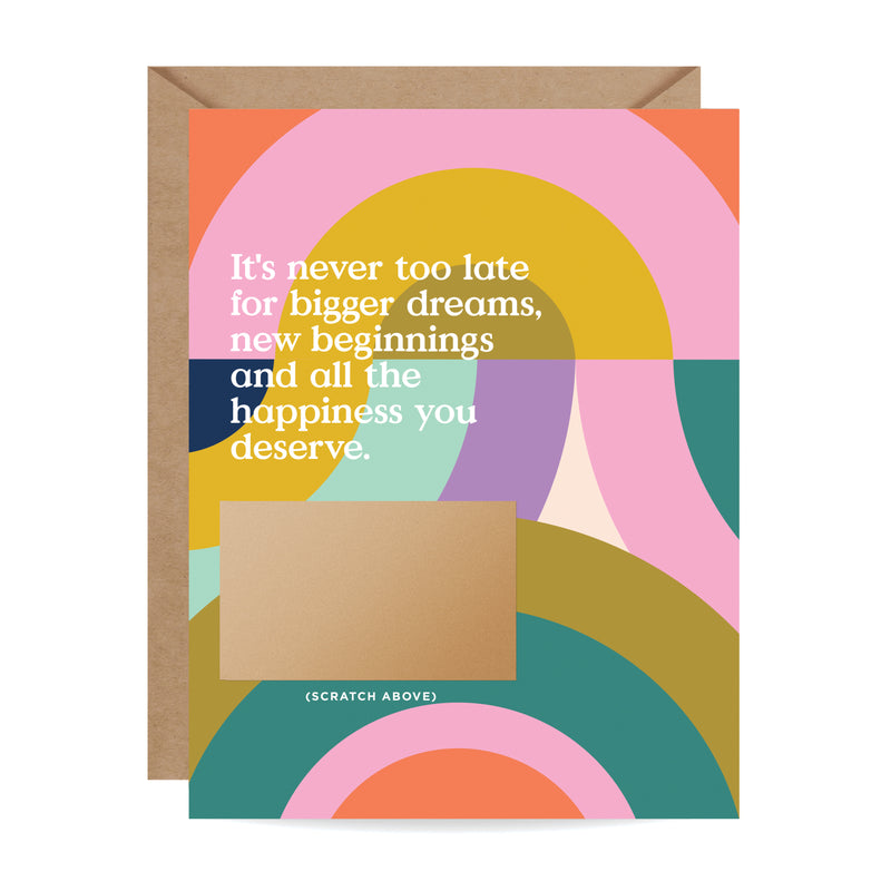 Never Too Late Scratch-off Card